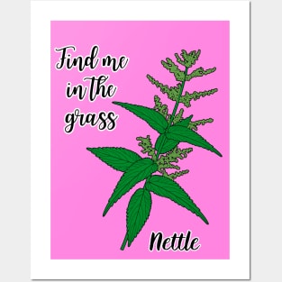 Find me in the grass..nettle Posters and Art